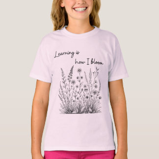 Wildflower Line Drawing Learning is How I Bloom T-Shirt