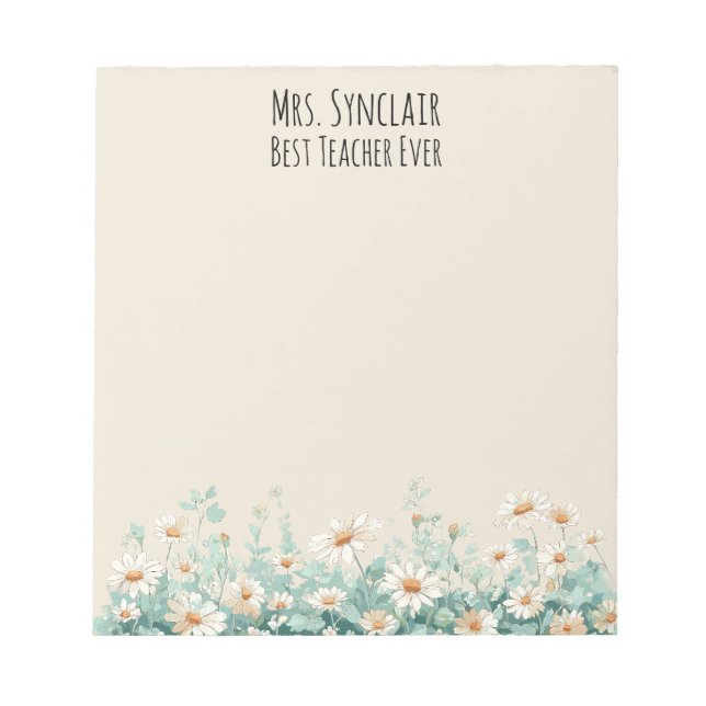 Wildflower Meadow Best Teacher Ever Appreciation Notepad (Front)