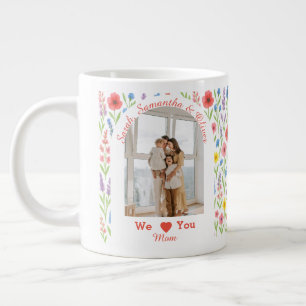 Wildflower Mug - 'We Love You Mom' - Custom Photo