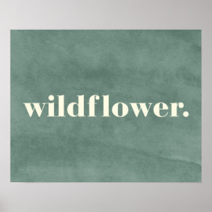 Wildflower Quote Poster