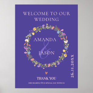 Wildflower Wreath Floral Welcome to Our Wedding Poster
