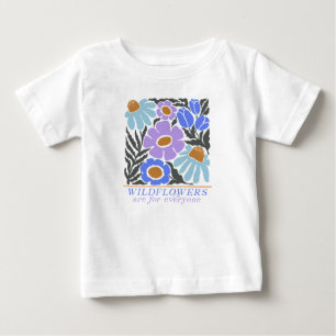 Wildflowers are for Everyone Modern Nouveau Style Baby T-Shirt