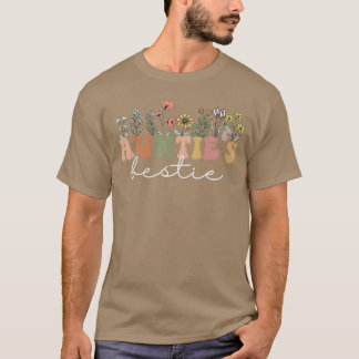Wildflowers Aunties Bestieee Fun Cute Best Friend T-Shirt