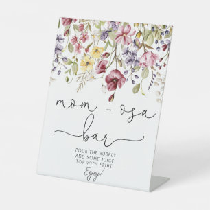 Wildflowers Baby In Bloom Mum-osa Bar Pedestal Sign