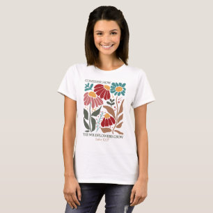 Wildflowers Bible Verse T-Shirt