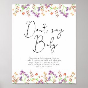 Wildflowers Don't say baby Poster