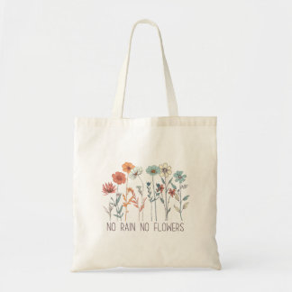  Wildflowers Floral Inspirational Flowers Quotes Tote Bag