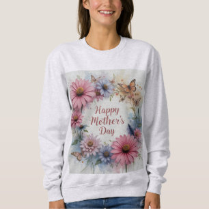 Wildflowers Happy Mother's Day Sweatshirt