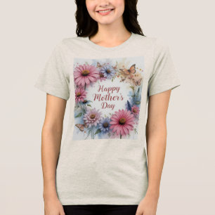 Wildflowers Happy Mother's Day Tri-Blend Shirt