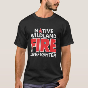 Wildland Fire Rescue Department Firefighters Firem T-Shirt
