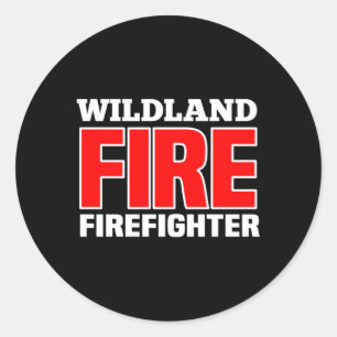 Wildland Fire Rescue Dept Firefighters Fire Unifor Classic Round Sticker