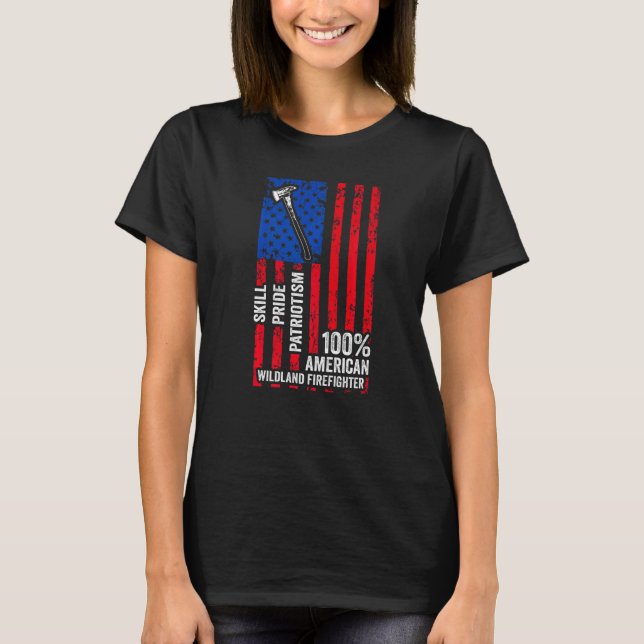 Wildland Firefighter Appreciation Firefighting Fir T-Shirt (Front)