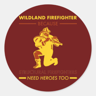 Wildland Firefighter Smokejumper Fire Eater  Classic Round Sticker