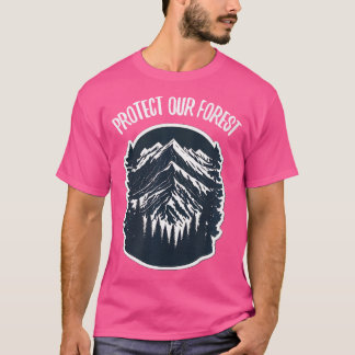 Wildlife Outdoor Forest Camping Hiking Protect Ou T-Shirt