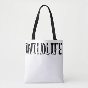 Wildlife Outdoors Animals Nature Forest Typography Tote Bag
