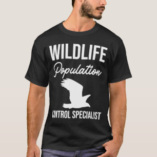 Wildlife Population Control Specialist T-Shirt