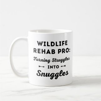 Wildlife Rehab Pro:Turning Struggles into Snuggles Coffee Mug