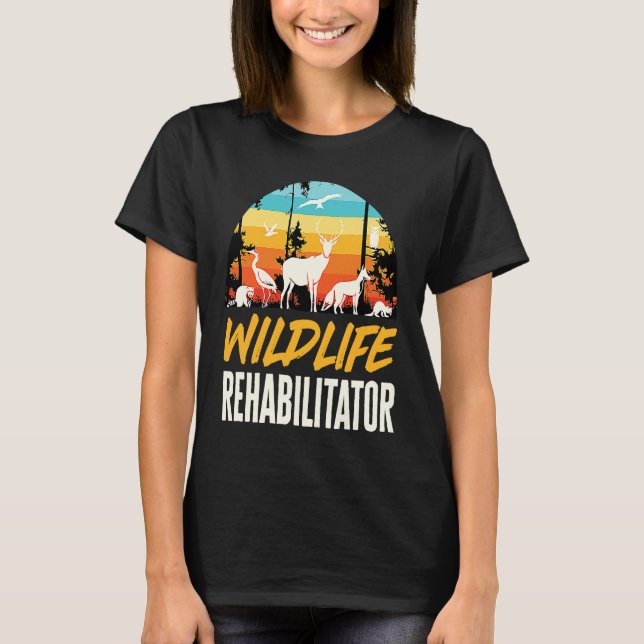 Wildlife Rehabilitator Animals Rights Rescue T-Shirt (Front)
