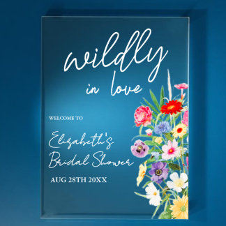 Wildly In Love Bridal Shower Acrylic Sign