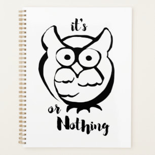 Wildly Punny — Owl or Nothing Minimalist Owl Art Planner