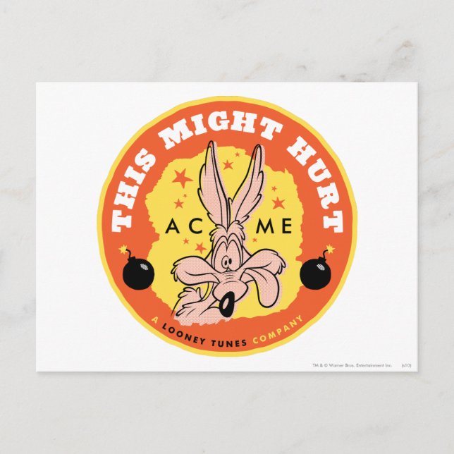 WILE E. COYOTE™ Acme - This Might Hurt Postcard (Front)