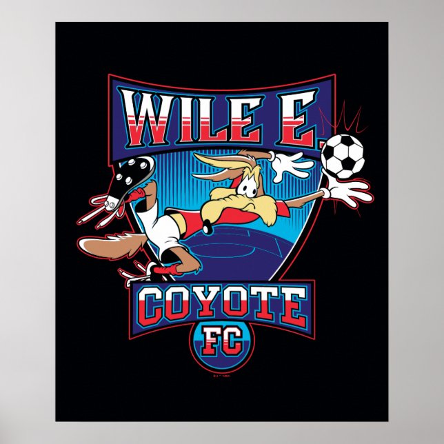 WILE E. COYOTE™ Football Club Badge Poster (Front)
