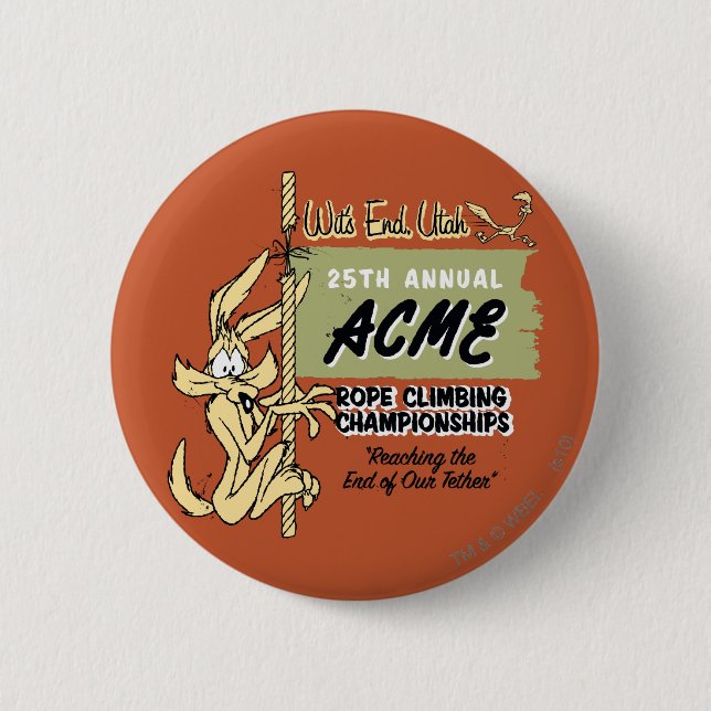 WILE E. COYOTE™ Rope Climbing Championships 6 Cm Round Badge (Front)