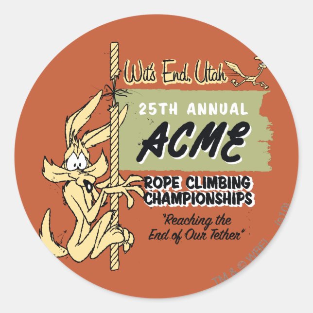 WILE E. COYOTE™ Rope Climbing Championships Classic Round Sticker (Front)