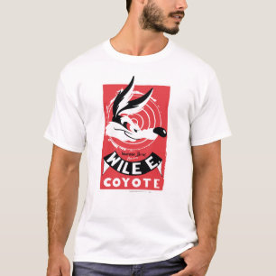WILE E. COYOTE™ Warner Bros. Presents poster T-Shirt