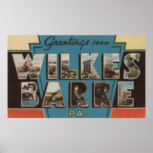 Wilkes-Barre, Pennsylvania - Large Letter Scenes Poster