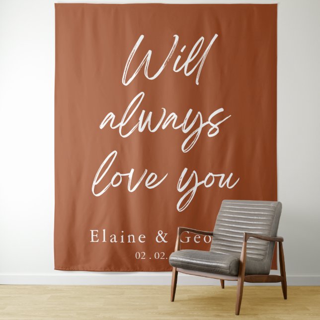 Will Always Love You Wedding Photo Prop Backdrop Tapestry (In Situ)