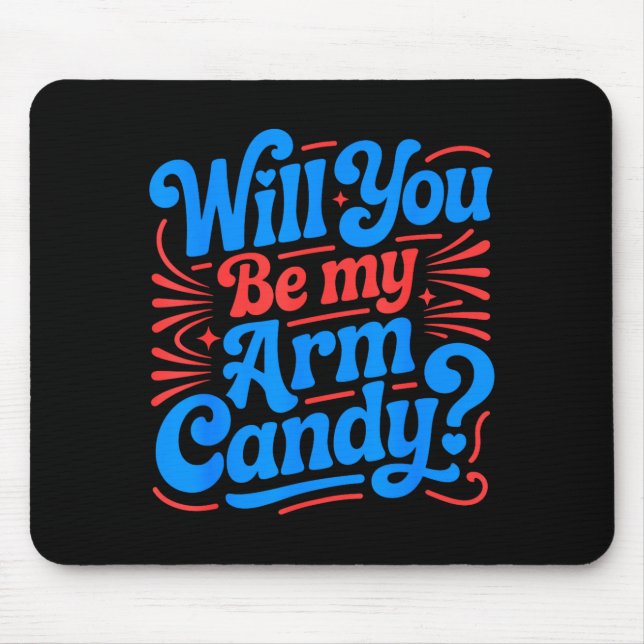 Will be arm candy engagement fiancé couple arm mouse mat (Front)
