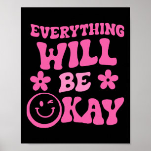 Will Be Ok Retro Groovy Mental Health Awareness 1 Poster