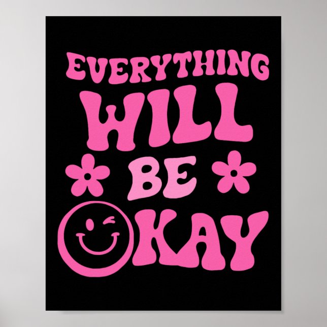 Will Be Ok Retro Groovy Mental Health Awareness 1  Poster (Front)