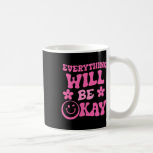 Will Be Ok Retro Groovy Mental Health Awareness Coffee Mug