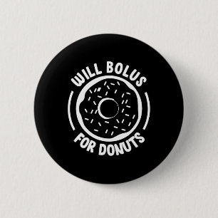 Will Bolus For Doughnuts Fun Diabetes Awareness Di 6 Cm Round Badge