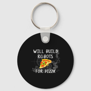 Will Build Robots For Zza Funny Robotics Key Ring
