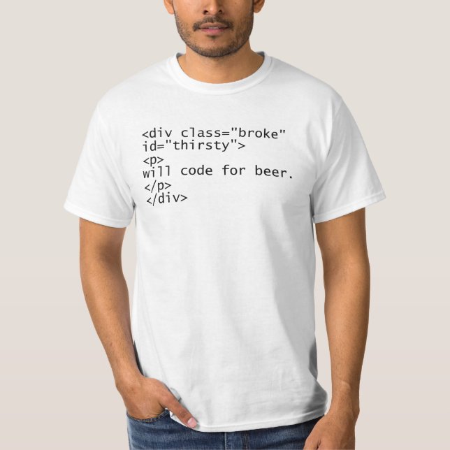 Will code for beer T-Shirt (Front)