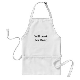 Will cook for Beer Standard Apron