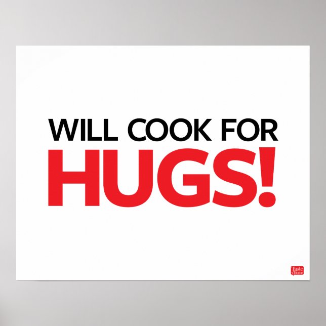 Will Cook for Hugs Poster (Front)
