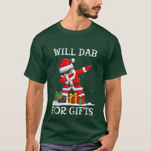 Will Dab For Gifts Black African American Xmas Dab T-Shirt