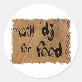 Will DJ For Food Classic Round Sticker