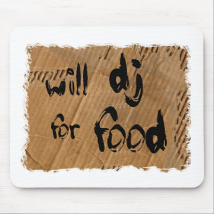 Will DJ For Food Mouse Mat