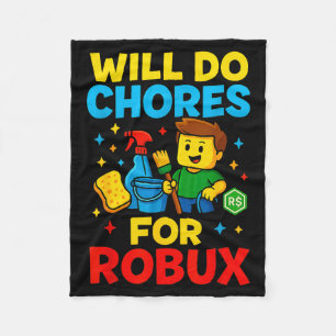 Will Do Chores For Robux Funny Gamer Fleece Blanket