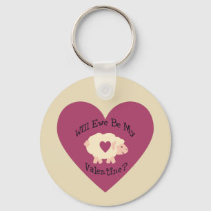 Will Ewe Be My Valentine? Key Ring
