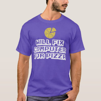 Will Fi Computer For Pizza Italian Food Lover Eati T-Shirt