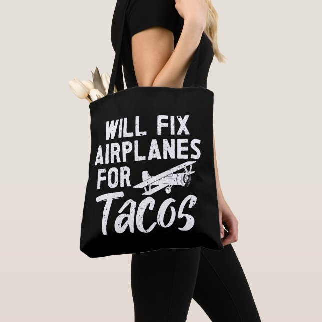 Will Fix Aeroplanes For Tacos Tote Bag (Close Up)