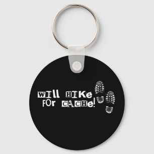 Will Hike For Cache! Key Ring