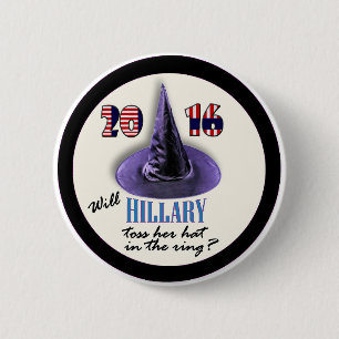 Will Hillary run in 2016? 6 Cm Round Badge