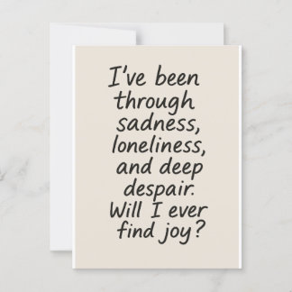 Will I Ever Find Joy? – Minimalist Emotional Quote Postcard